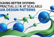 building-better-systems:-a-practical-look-at-scalable-java-design-patterns